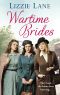 [Wartime Brides 01] • Wartime Brides